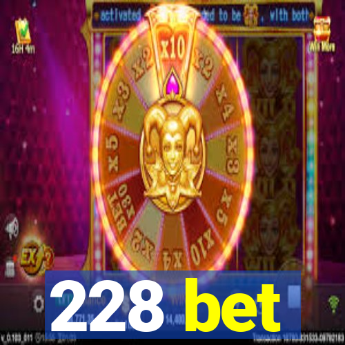 228 bet